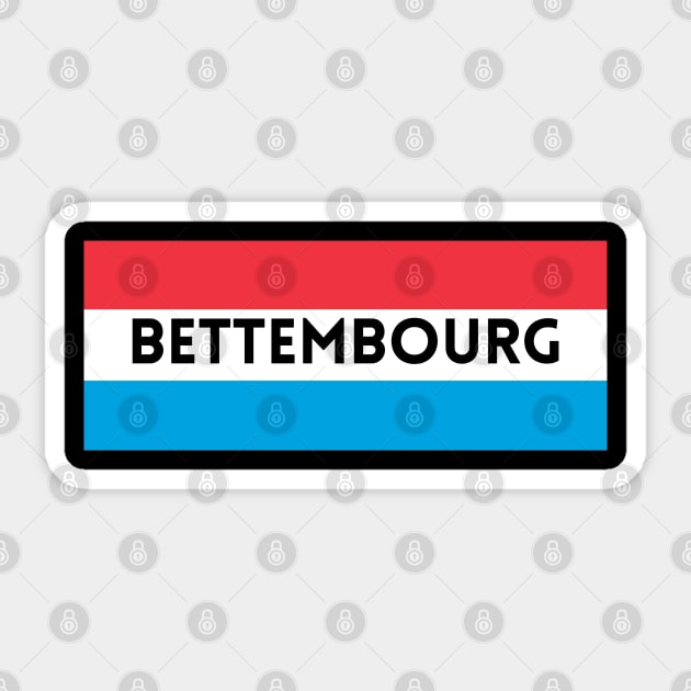 Bettembourg City in Luxembourg Flag Sticker by aybe7elf